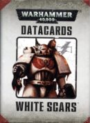 Datacards: White Scars