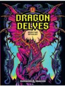 DD5 Dragon Delves: An Adventure Anthology (Alternative Cover)