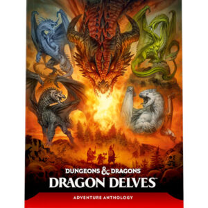 DD5 Dragon Delves: An Adventure Anthology