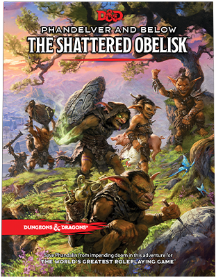 DD5 Phandelver and Below: The Shattered Obelisk HC