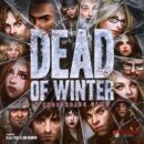 Dead of Winter - A Crossroads Game
