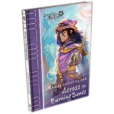 Legend of the Five Rings Novel: Across the Burning Sands