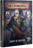 Necromunda: House of Shadow