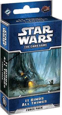 Star Wars LCG: It Binds All Things