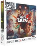 Unmatched Adventures - Tales to Amaze